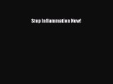 [Read Book] Stop Inflammation Now!  EBook