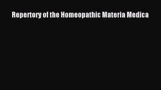 [Read Book] Repertory of the Homeopathic Materia Medica  EBook