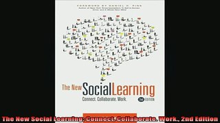 READ book  The New Social Learning Connect Collaborate Work 2nd Edition Online Free