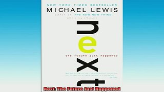READ book  Next The Future Just Happened Free Online