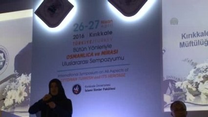 Bütün Yönleriyle Osmanlıca ve Mirası Uluslararası Sempozyumu"