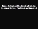 [Download PDF] Successful Business Plan: Secrets & Strategies (Successful Business Plan Secrets