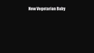 [Read Book] New Vegetarian Baby  EBook