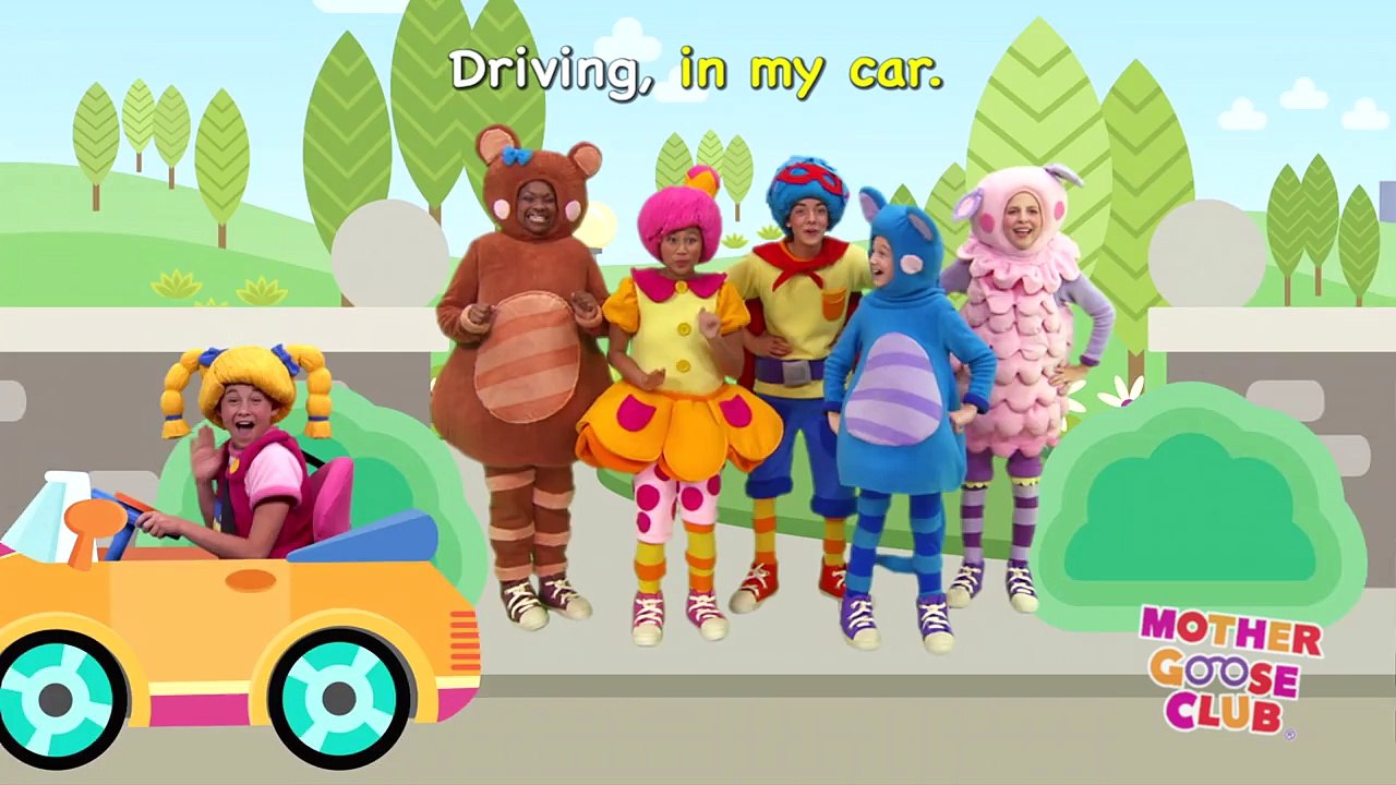 Driving in My Car Mother Goose Club Songs for Children