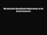 Read Missing Data (Quantitative Applications in the Social Sciences) Ebook Online