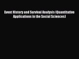 Download Event History and Survival Analysis (Quantitative Applications in the Social Sciences)