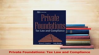 Read  Private Foundations Tax Law and Compliance Ebook Free