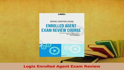 Read  Logix Enrolled Agent Exam Review Ebook Free