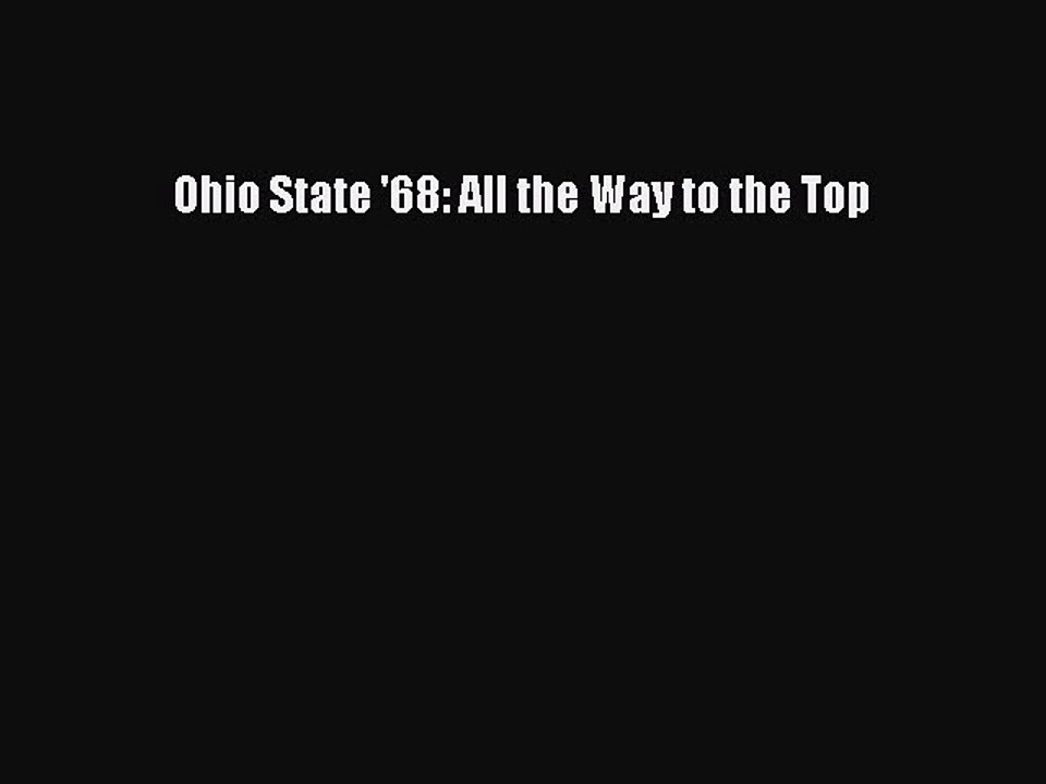 Read Ohio State '68: All the Way to the Top Ebook Free