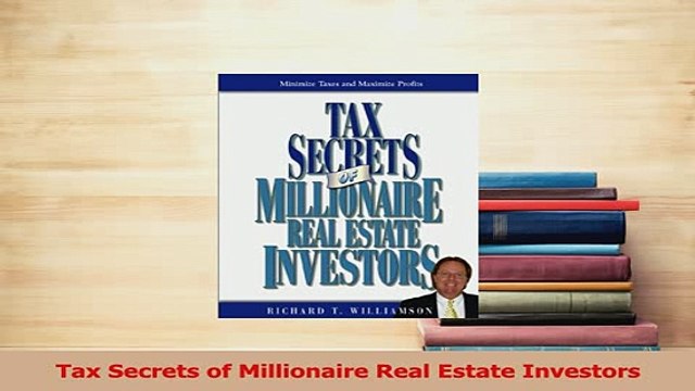 Download Tax Secrets of Millionaire Real Estate Investors PDF Online