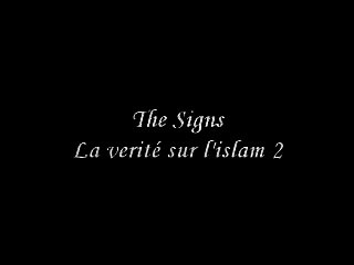 The Signs 19/43 La vérité sur l'islam 2/2