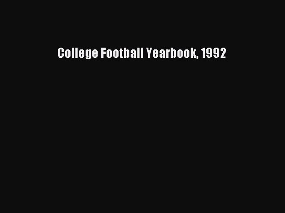 Read College Football Yearbook 1992 Ebook Free