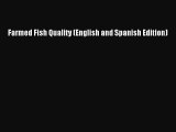 Read Farmed Fish Quality (English and Spanish Edition) Ebook Free