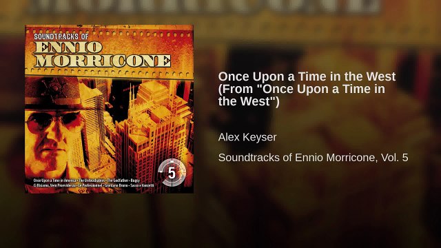 Once Upon a Time in the West (From Once Upon a Time in the West )