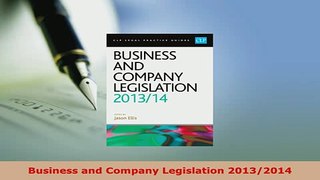 Download  Business and Company Legislation 20132014 Free Books