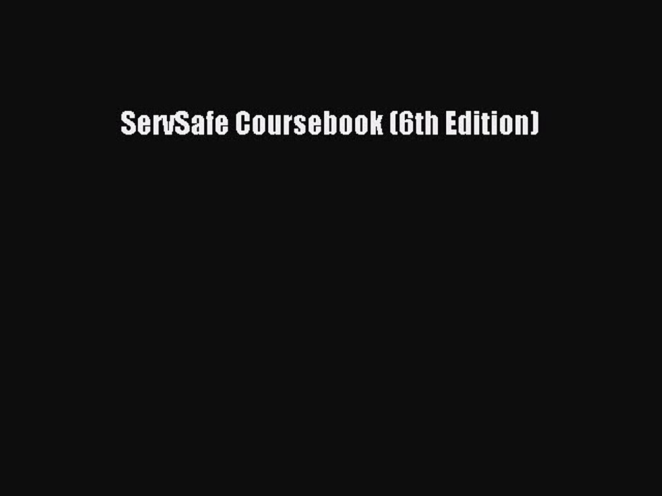 Read ServSafe Coursebook (6th Edition) Ebook Free