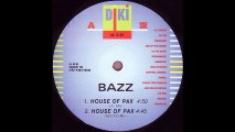 Bazz - House Of Fax (J.F. Mix) (A1)