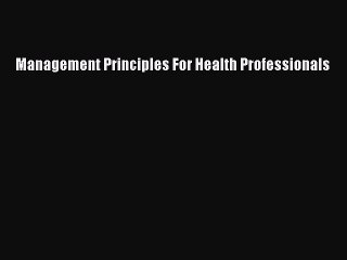PDF Management Principles For Health Professionals  EBook