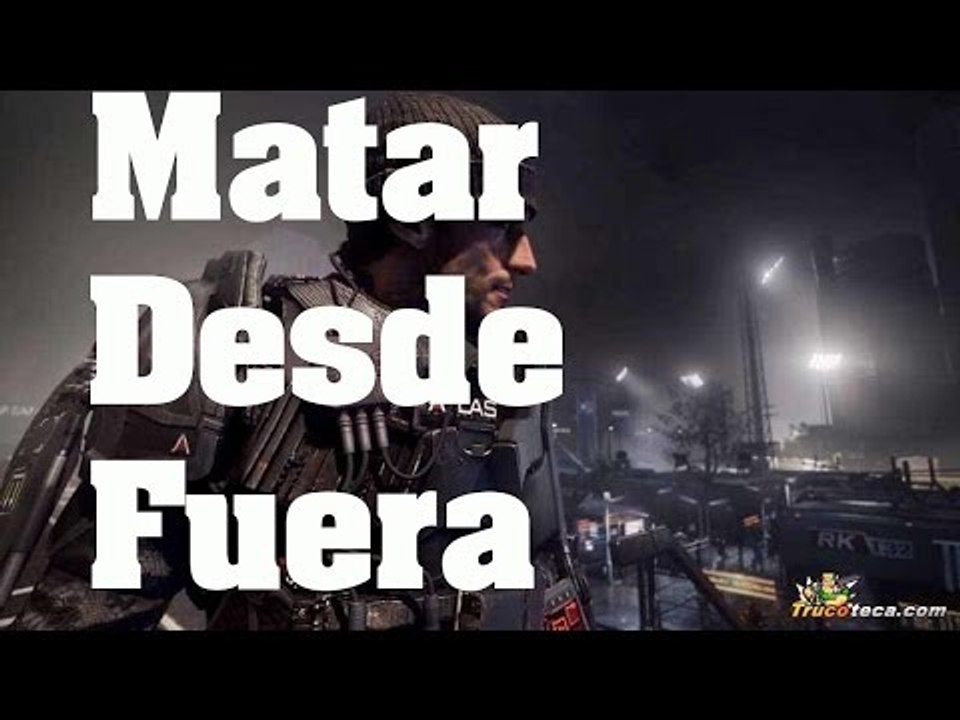 Truco de Advanced Warfare - Como matar desde fuera del mapa en Descend (Glitch)