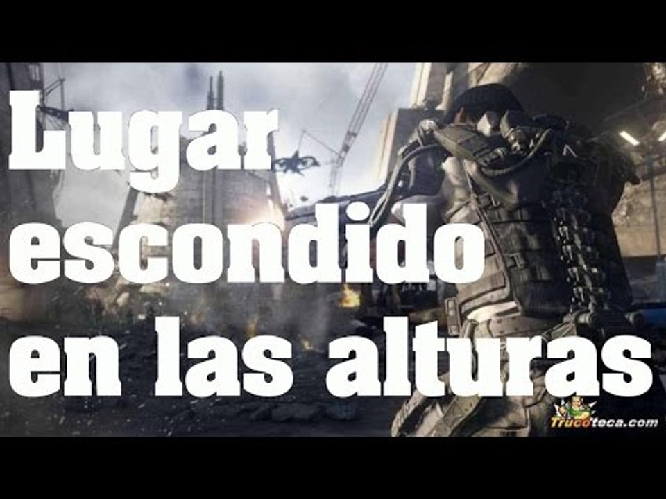 Truco de Advanced Warfare - El lugar mas alto d...