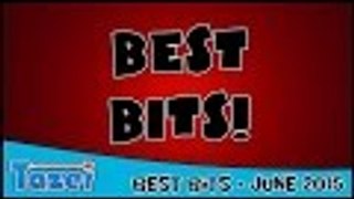 ★ Best Bits - June 2015
