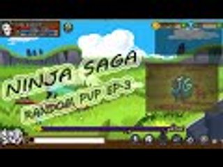 NINJA SAGA RANDOM PVP ep. 3!!! EPIC BATTLE!!!