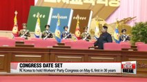 N. Korea to hold Workers' Party Congress on May 6