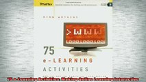 READ book  75 eLearning Activities Making Online Learning Interactive Full EBook