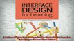 READ book  Interface Design for Learning Design Strategies for Learning Experiences Voices That Full Free