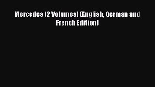 [Read Book] Mercedes (2 Volumes) (English German and French Edition)  EBook