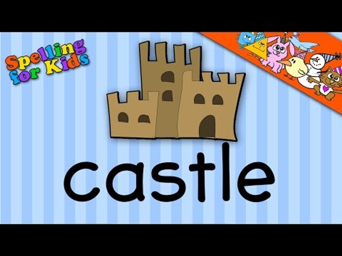 Learn English words and Spell 'Castle' in the English Language
