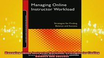 READ book  Managing Online Instructor Workload Strategies for Finding Balance and Success Full Free