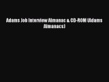 Read Adams Job Interview Almanac & CD-ROM (Adams Almanacs) Ebook Free
