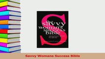 Read  Savvy Womans Success Bible Ebook Free