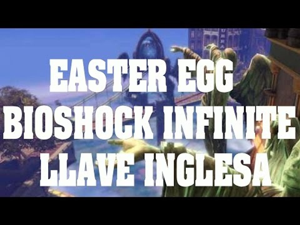 Easter Egg de Bioshock Infinite - Llave Inglesa de Bioshock