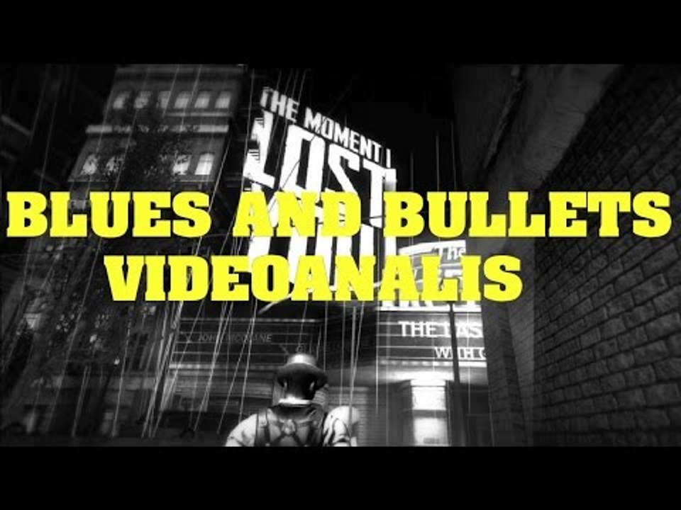 Análisis  - Blues and Bullets  comentado en Español