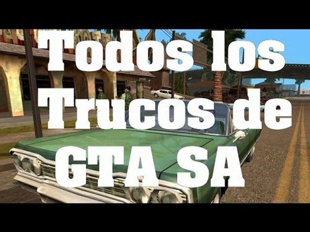 GTA San Andreas 2021: lista de todos los trucos y códigos para PC, PS3, PS2  y Android