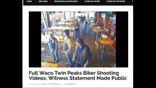 Full Waco Twin Peaks Biker Shooting Videos; Witness Statement Made Public