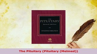 Download  The Pituitary Pituitary Melmed Download Online