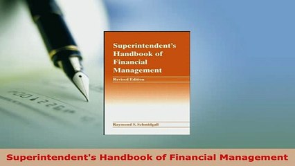 PDF  Superintendents Handbook of Financial Management Read Full Ebook