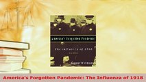 PDF  Americas Forgotten Pandemic The Influenza of 1918 Download Full Ebook