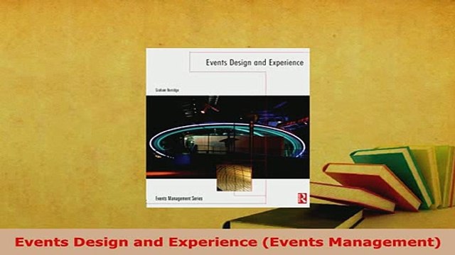 Download Events Design and Experience Events Management PDF Full Ebook