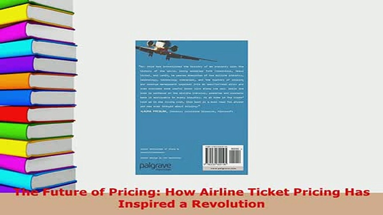 PDF  The Future of Pricing How Airline Ticket Pricing Has Inspired a Revolution PDF Full Ebook
