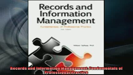 Free PDF Downlaod  Records and Information Management Fundamentals of Professional Practice READ ONLINE