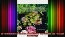 READ book  The Floral Artists Guide A Reference to Cut Flowers and Foliages Book Only Full EBook