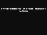 Read Revolution in the Head: The  Beatles  Records and the Sixties PDF Free