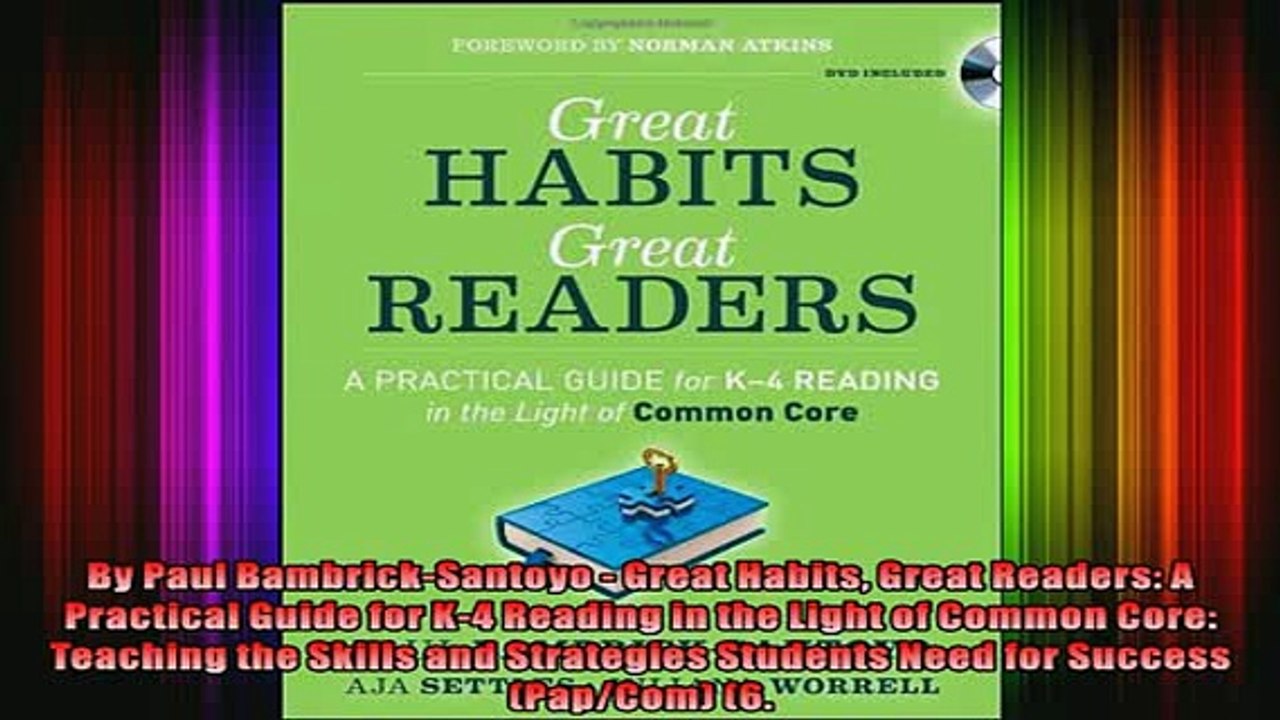 READ book  By Paul BambrickSantoyo  Great Habits Great Readers A Practical Guide for K4 Reading Full EBook