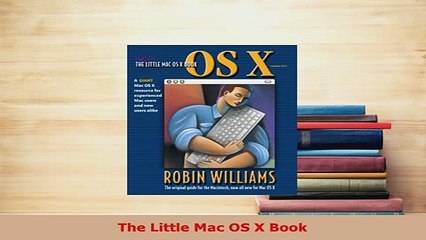 Download  The Little Mac OS X Book Free Books