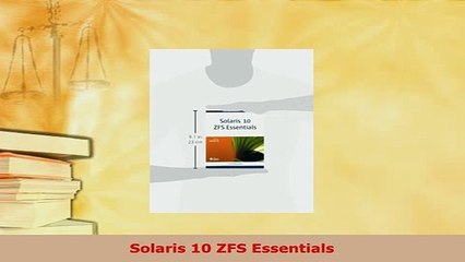 PDF  Solaris 10 ZFS Essentials Download Online