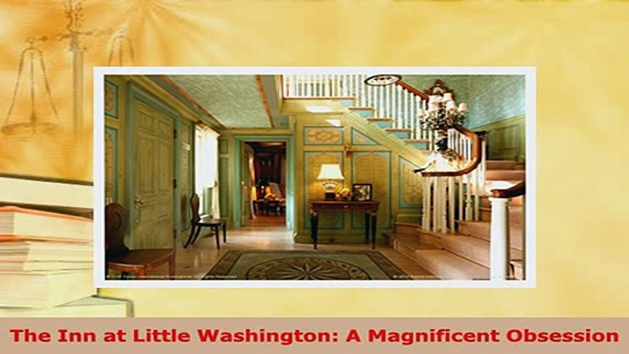 Download  The Inn at Little Washington A Magnificent Obsession Free Books